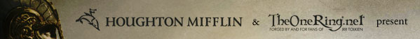 Houghton Mifflin and TheOneRing.net present
